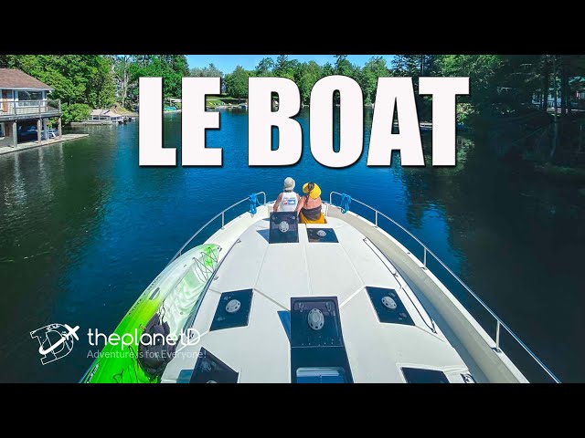Ultimate Rideau Canal Cruise with Le Boat - Houseboating in Luxury | The Planet D