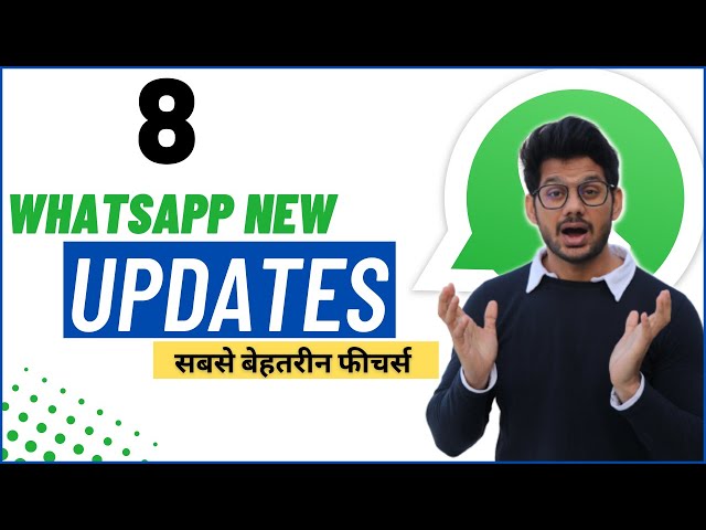 8 New WhatsApp Update 2022 | WhatsApp New Update 2022 | WhatsApp New Update | WhatsApp New Features