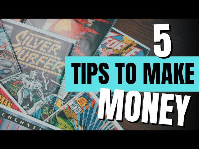 5 Tips to MAKE MONEY From Comics!