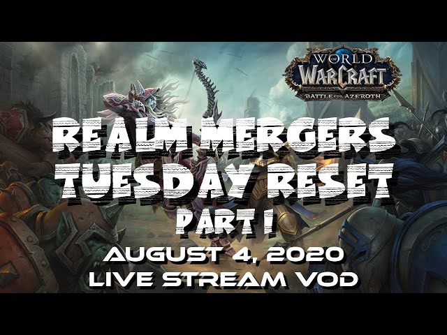 TUESDAY RESET AFTER REALM MERGERS! PT. 1 GOLD MAKING August 4 2020 Live Stream VOD