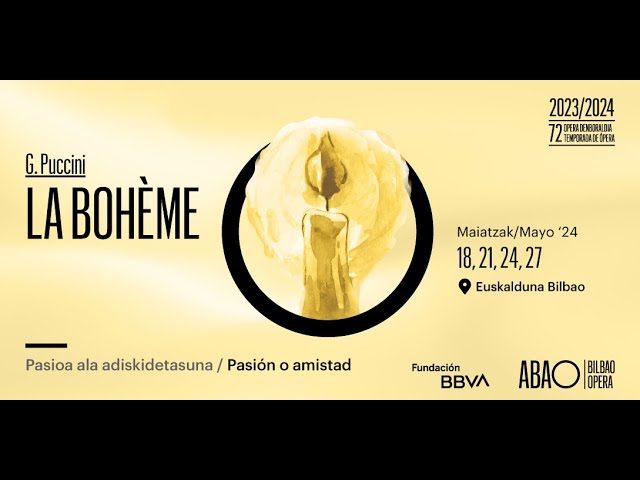 LA BOHÈME. G. Puccini. 72 Temporada ABAO Bilbao Opera