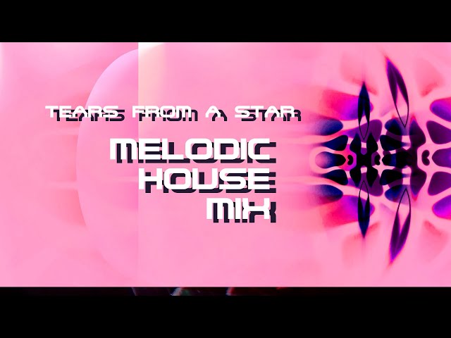 THEHAT BERLIN – Tears from a star - Melodic House Mix *HD