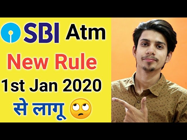 Sbi Atm Otp New Update 1st Jan 2020 ¦¦ SBI new Rules For Atm Cash Withdraw 2020 ¦¦ SBI Atm Otp News