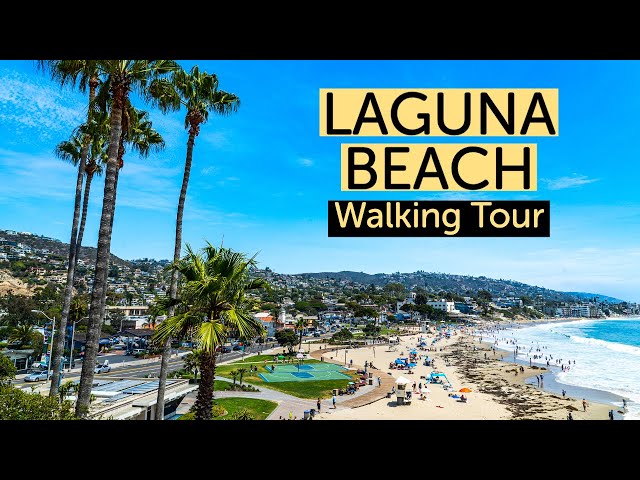 LAGUNA BEACH, CA | The Ultimate Downtown Walking Tour