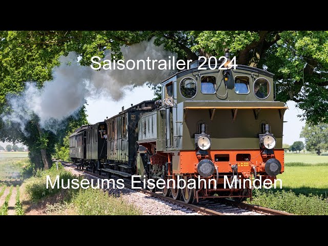 Museums Eisenbahn Minden Saisontrailer 2024