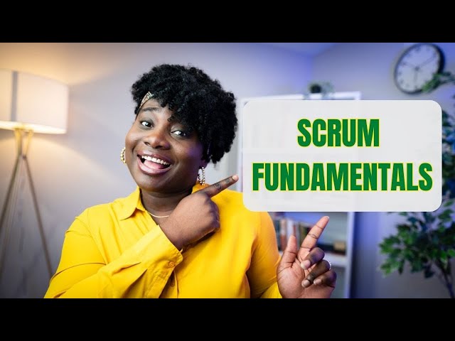 Mastering Scrum Fundamentals: A Guide to Understanding Scrum Roles and Process