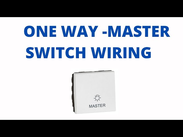 One Way Master Switch Wiring | Master Switch Wiring