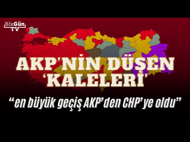 AKP'nin düşen kaleleri: Seçimlerde hangi illerde belediye başkanlığını kazanan parti değişti?