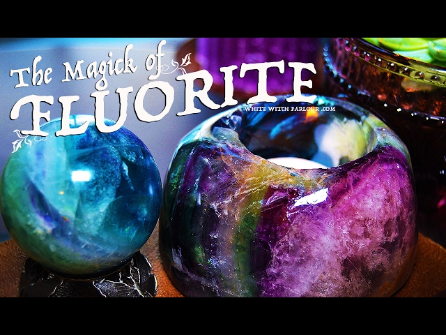The Magick of Fluorite Crystals ~ The White Witch Parlour