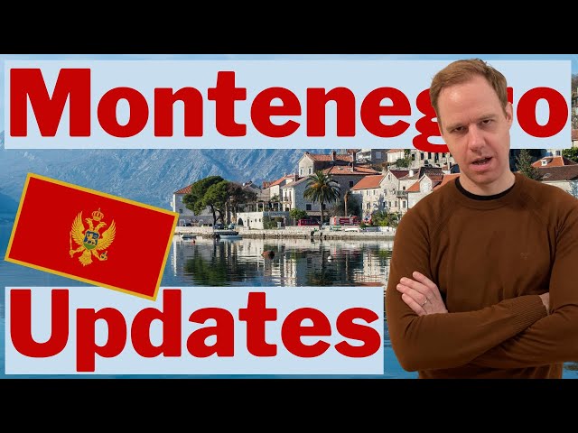 UPDATE: Montenegro Citizenship by Investment Program (2021)