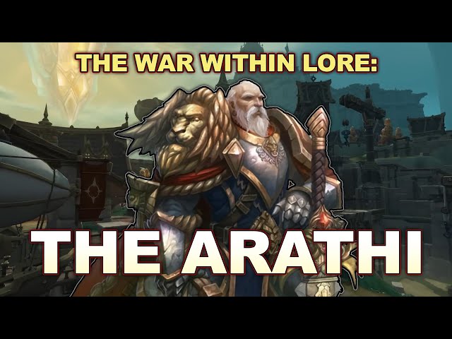 The War Within Lore Primer: The Arathi