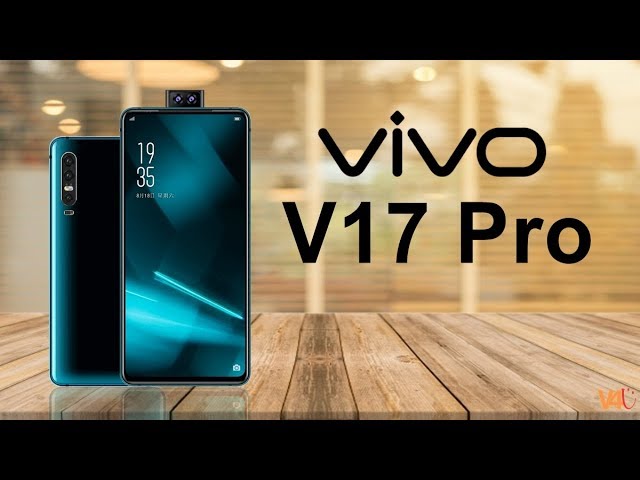 Vivo V17 Pro Dual Pop-up Camera, Release Date, Price, Specs, First Look, Leaks, Concept, Trailer