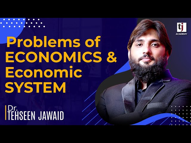 Mircoeconomics # 2 |Problems of Economics - Urdu I Hindi | TJ Academy