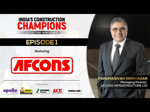 India's Construction Champions | Episode 1 | Afcons Infrastructure | Construction Worlds Web Series