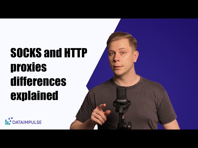 SOCKS and HTTP proxies differences explained