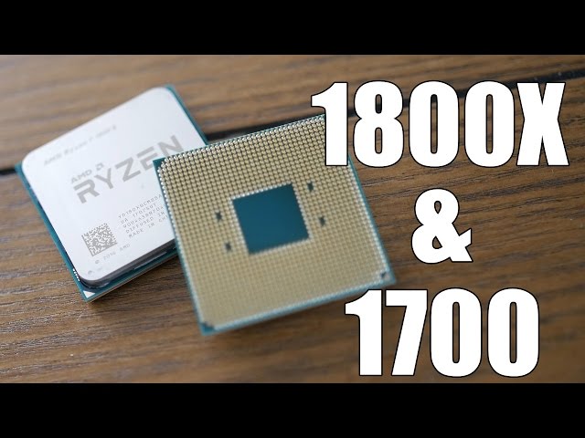 AMD Ryzen 1800X & 1700 - All the Benchmarks!