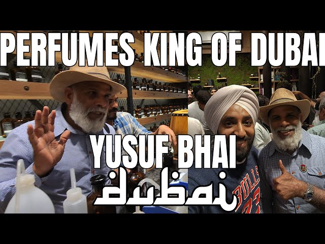 This man can make any perfume in 5 minutes | Yusuf Bhai Perfumes | Dubai