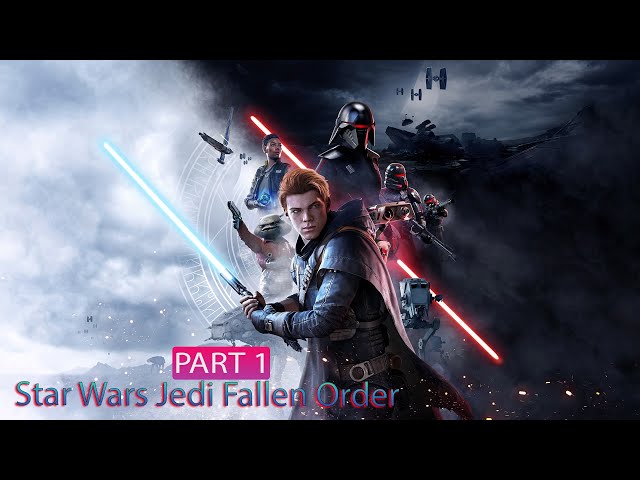 STAR WARS Jedi Fallen Order PS4 Fat CHU-1006A Part 1