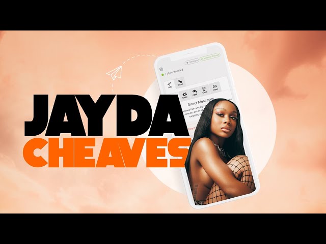 What Happens in Jayda Cheaves' DMs?