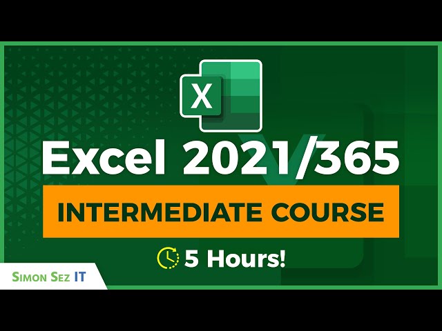 Microsoft Excel Intermediate Training (2021/365): 5-Hour Excel Tutorial Class
