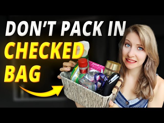 10 Things to NEVER Pack in a Checked Bag (TSA rules & tips 2024)