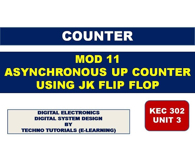 Design MOD 11 Asynchronous Up Counter Using JK Flip Flop | MOD 11 Ripple Counter | Counter