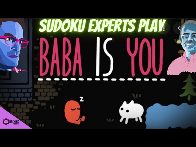 Sudoku Experts Play Baba Is You - ECHO IS MAD