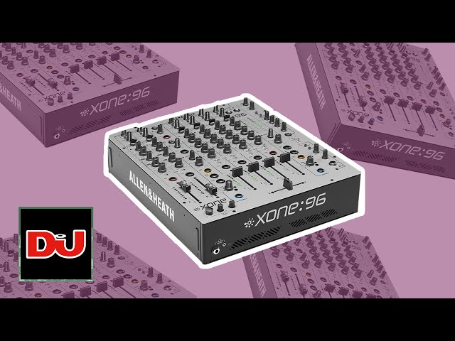 Allen & Heath Xone:96 DJ Mixer | First Look