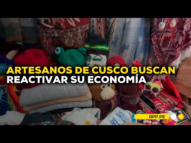 #NuestraTierra en Cusco: artesanos buscan reactivar su economía durante fiestas de Cusco