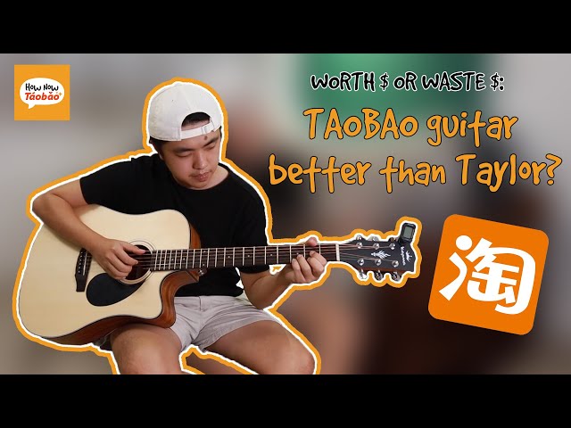 $150 TAOBAO GUITAR REVIEW: WORTH $ OR WASTE $