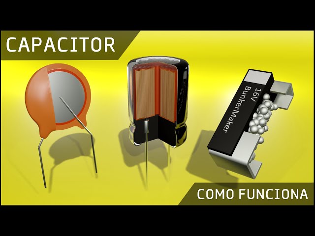 Como Funciona un Capacitor o Condensador ⚡ Que es un Capacitor (Varios tipos!)
