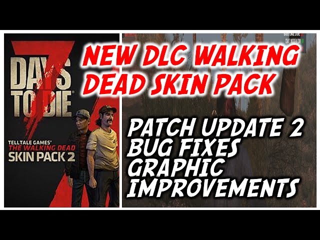 7 Days To Die Console Update Game Crash Fixes/New Walking Dead DLC / Patch 2