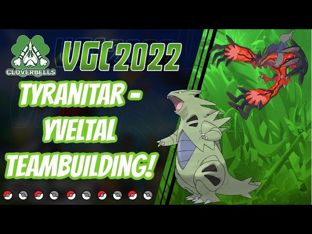 Series 12 Tyranitar - Yveltal Teamfixing | VGC 2022 | Pokemon Sword & Shield | EV's, Items, & Moves