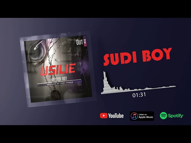 Sudi Boy_Usilie(Official Audio)