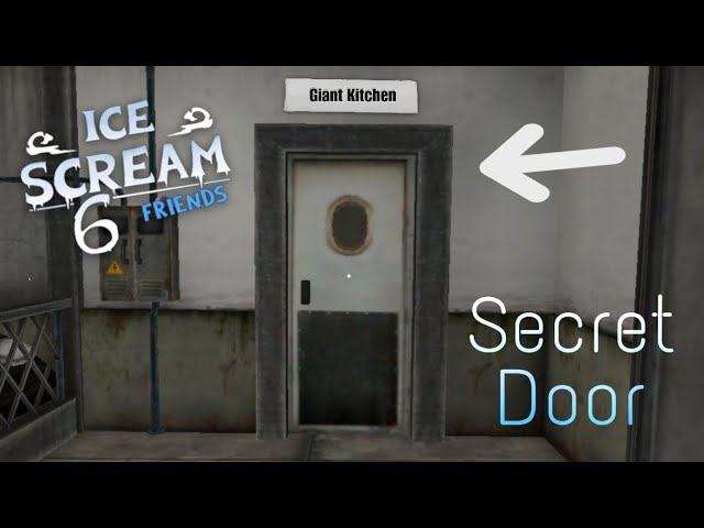 Ice Scream 6 Secret Door | ROOM TO GIANT KITCHEN (Fanmade)