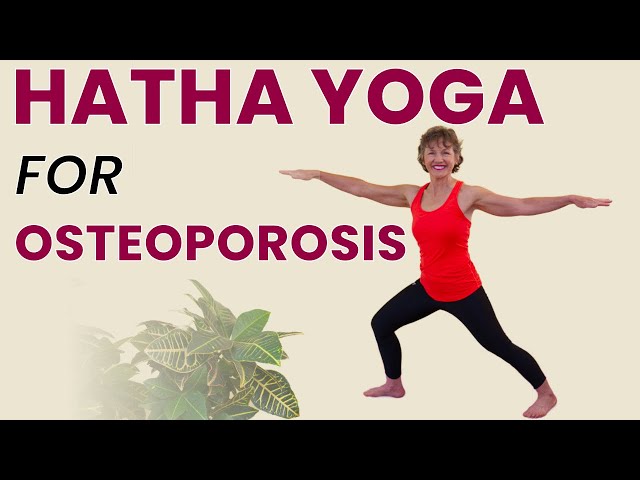 Hatha Yoga for Osteoporosis Routine