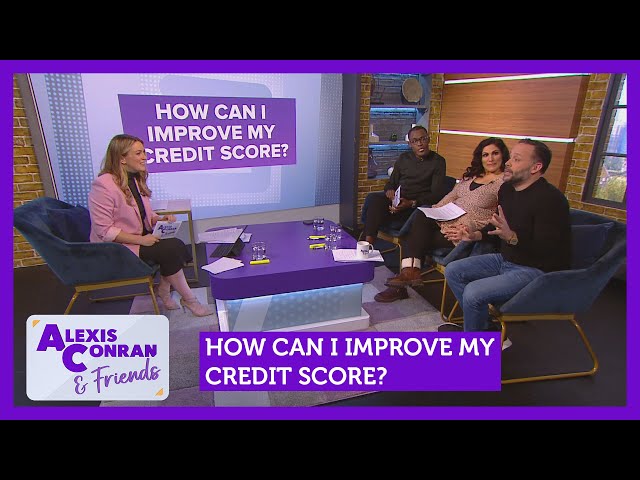 How can I improve my credit score? Feat. Peter Komolafe  | Alexis Conran