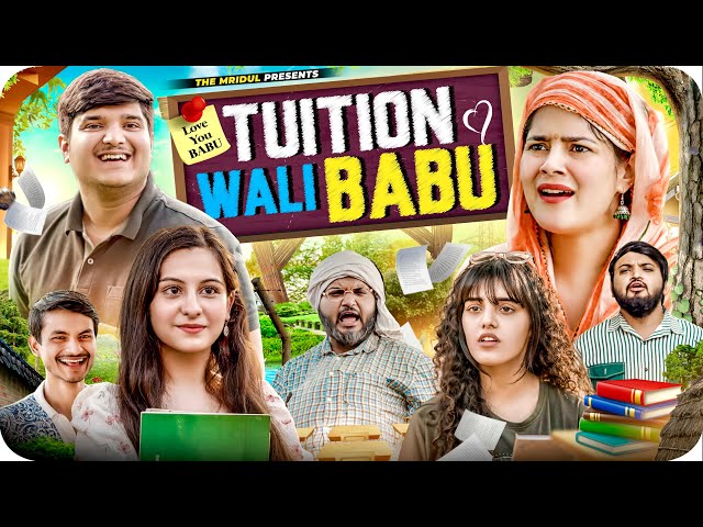 Tuition Wali BaBu | the mridul | Pragati | Nitin