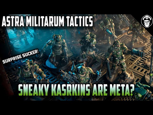 Are Sneaky Kasrkin Secretly Meta!? | 10th Edition | Astra Militarum Tactics
