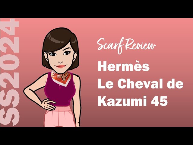Hermès SS2024 Scarf Review | Le Cheval de Kazumi 45 by Kazumi Yoshida | Cranleyplace