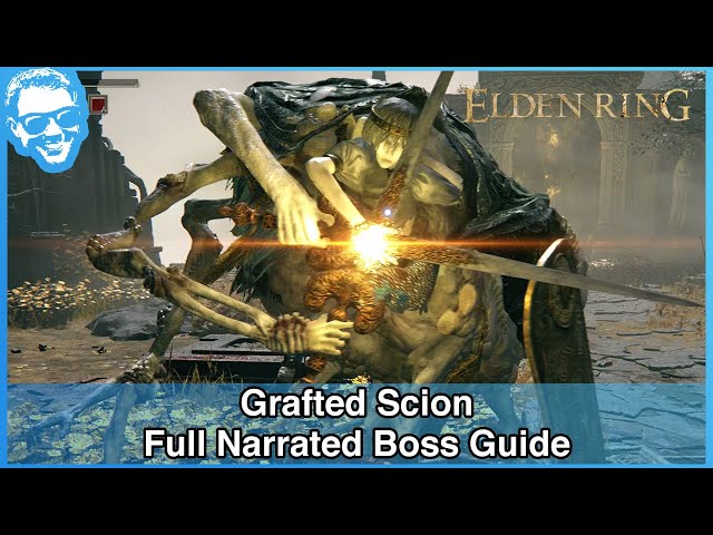 Grafted Scion - Rematch (Chapel of Anticipation)- Narrated Boss Guide - Elden Ring [4k HDR]