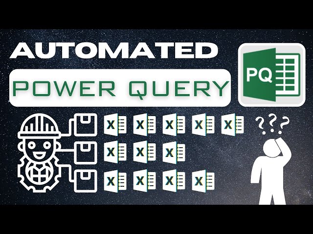 Automate The Automation Of Boring Tasks:Save & Automate Excel Power Query Tables