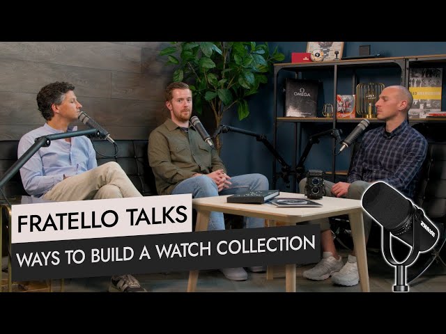 Fratello Talks : Different Ways To Build A Watch Collection