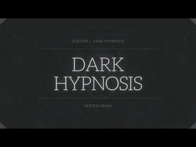SEBTEKK - Dark Hypnosis 💜 HARDTEKK 💜