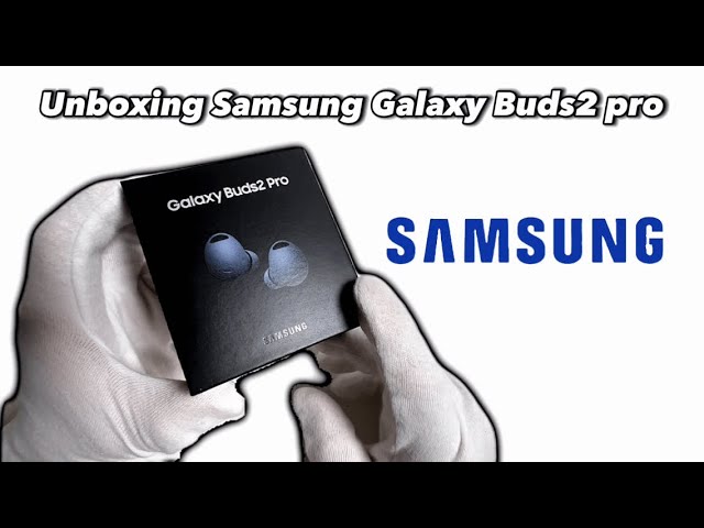 Unboxing and Review of Samsung Galaxy Buds 2 Pro - Next-Level Audio Experience?