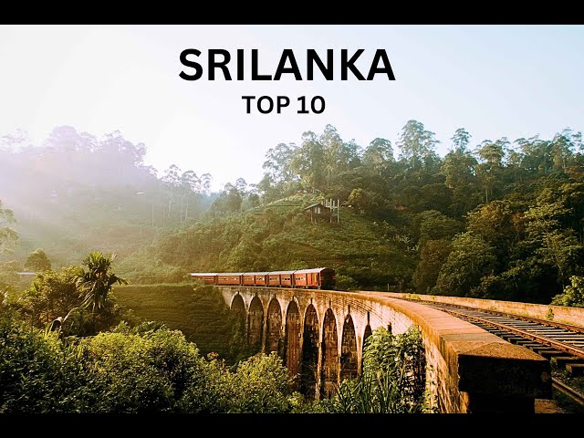 Top 10 Best Places to Visit in Srilanka - Travel Video