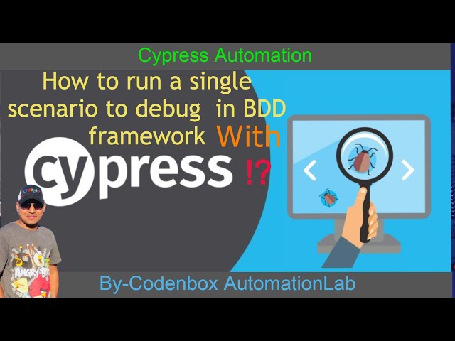 BDD-SmartTag: How to run a single scenario to debug  in BDD framework with Cypress?