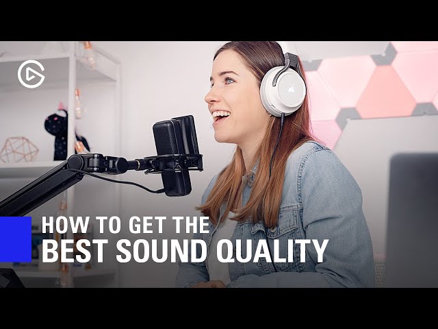 How to Get the Best Sound Quality from Your Microphone!