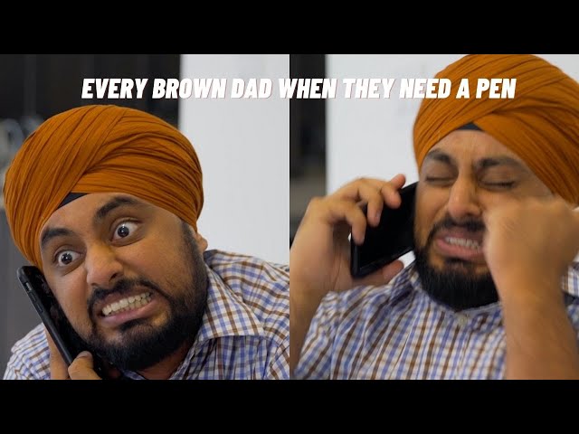 Every Brown Dad When They Need A Pen