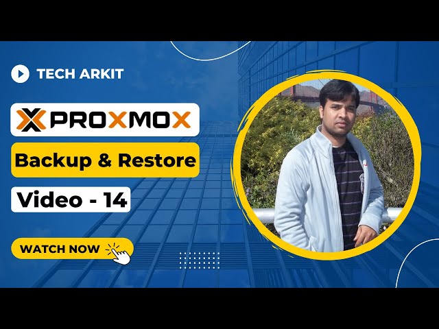 Backup and Restore VMs & Containers Proxmox | Tech Arkit
